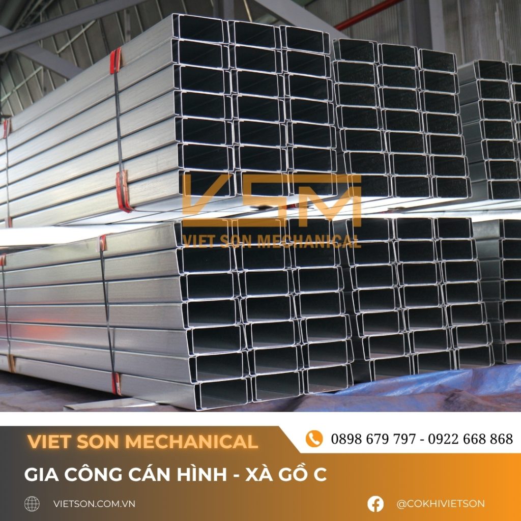 Gia công cán hình Xà gồ C - Cơ Khí Việt Sơn Gia công cán hình Xà gồ C - Cơ Khí Việt Sơn